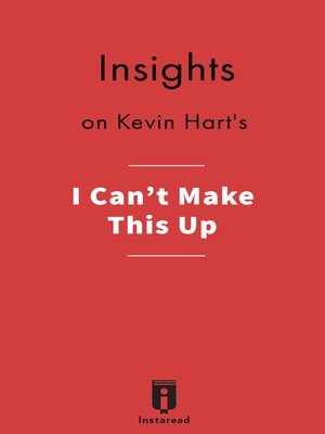 cover image of Insights on Kevin Hart's I Can't Make This Up